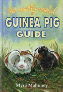 The Really Useful Guinea Pig Guide