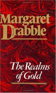 The Realms of Gold - Drabble, Margaret