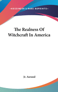 The Realness of Witchcraft in America