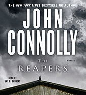 The Reapers: A Thriller - Connolly, John, and Sanders, Jay O (Read by)