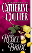 The Rebel Bride - Coulter, Catherine