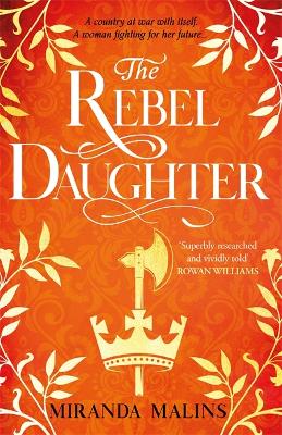 The Rebel Daughter: The gripping feminist historical novel you won't be able to put down! - Malins, Miranda