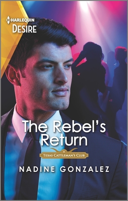 The Rebel's Return: A Different Worlds Romance - Gonzalez, Nadine