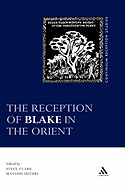 The Reception of Blake in the Orient