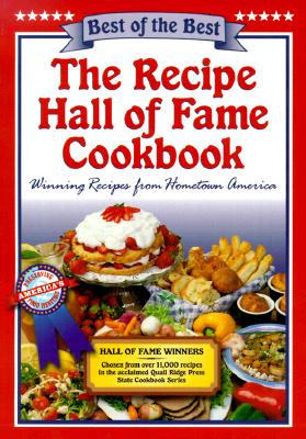 The Recipe Hall of Fame Cookbook: Winning Recipes from Hometown America - McKee, Gwen (Editor), and Moseley, Barbara (Editor)