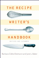 The Recipe Writer's Handbook, Revised and Expanded