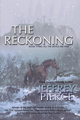 The Reckoning: Book Three: All The Devils Are Here - Pierce, Jeffrey