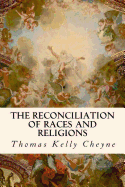 The Reconciliation of Races and Religions