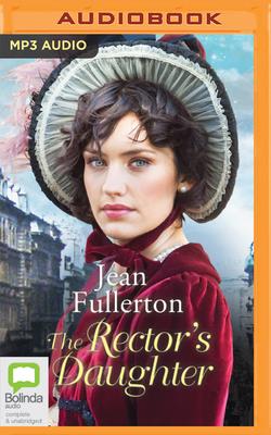 The Rector's Daughter - Fullerton, Jean, and Sanderson, Charlie (Read by)