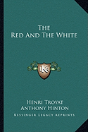 The Red And The White