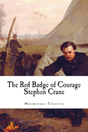 The Red Badge of Courage (Large Print - Mnemosyne Classics): Complete and Unabridged Classic Edition