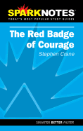 The Red Badge of Courage (Sparknotes Literature Guide)