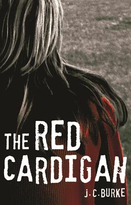 The Red Cardigan - Burke, J.C.