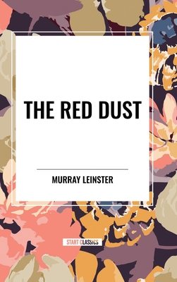 The Red Dust - Leinster, Murray