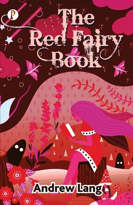 The Red Fairy Book - Lang, Andrew