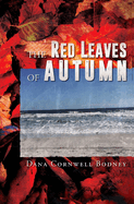 The Red Leaves of Autumn