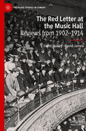 The Red Letter at the Music Hall: Reviews from 1902-1914