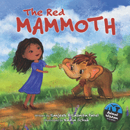 The RED MAMMOTH: Animal Wisdom Book Series #1