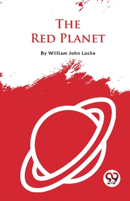 The Red Planet - Locke, William John