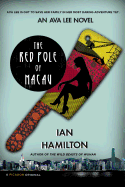 The Red Pole of Macau: An Ava Lee Novel