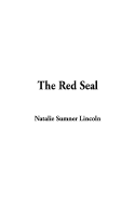 The Red Seal - Lincoln, Natalie Sumner