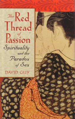 The Red Thread of Passion - Guy, David