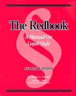 The Redbook: A Manual on Legal Style - Garner, Bryan A