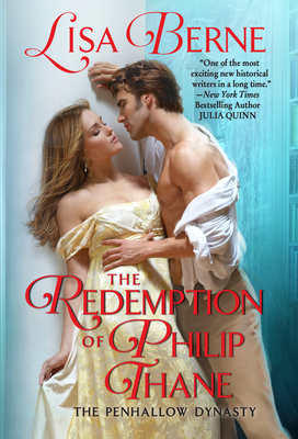 The Redemption of Philip Thane: The Penhallow Dynasty - Berne, Lisa