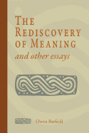 The Rediscovery of Meaning and Other Essays - Barfield, Owen