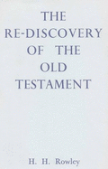 The Rediscovery of the Old Testament