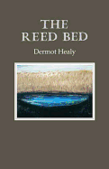 The Reed Bed - Healy, Dermot