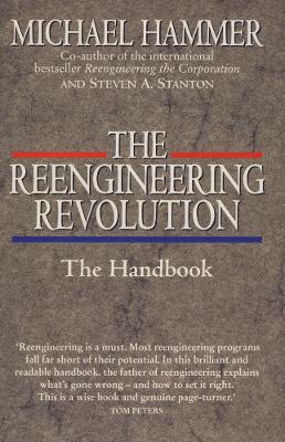 The Reengineering Revolution - Hammer, Michael