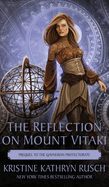 The Reflection on Mount Vitaki: Prequel to the Qavnerian Protectorate