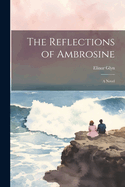 The Reflections of Ambrosine