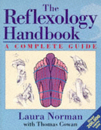 The Reflexology Handbook: A Complete Guide