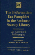 The Reformation Era Pamphlet in the Ambrose Swasey Library: An Annotated Bibliography