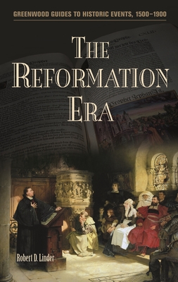 The Reformation Era - Linder, Robert Dean