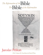 The Reformation of the Bible/The Bible of the Reformation