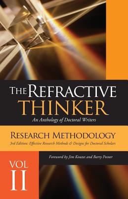 The Refractive Thinker(c): Vol II Research Methodology Third Edition: Effective Research Methods & Designs for Doctoral Scholars - Lentz, Cheryl