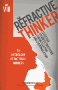 The Refractive Thinker(c): Vol VIII: Effective Business Practices for Motivation and Communication