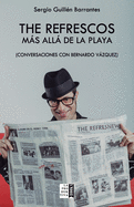 The Refrescos: Ms all de la playa