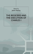 The Regicides and the Execution of Charles 1