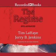 The Regime: Evil Advances Before They Were Left Behind
