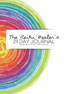 The Reiki Healer's 21 DAY JOURNAL