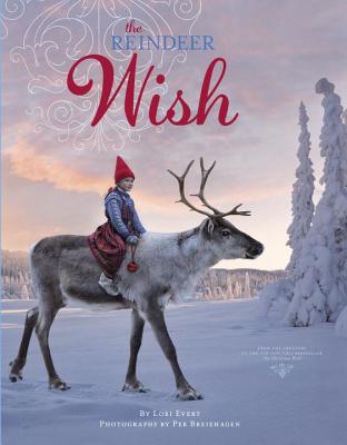 The Reindeer Wish - Evert, Lori