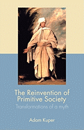 The Reinvention of Primitive Society: Transformations of a Myth