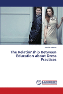 The Relationship Between Education about Dress Practices