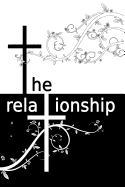 The Relationship: Book One