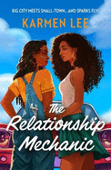 The Relationship Mechanic: Mills & Boon Afterglow