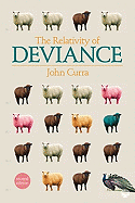 The Relativity of Deviance